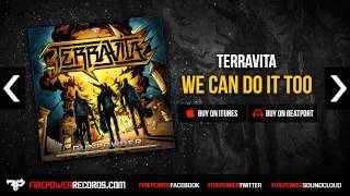 Terravita - We Can Do It Too [Firepower Records - Dubstep]