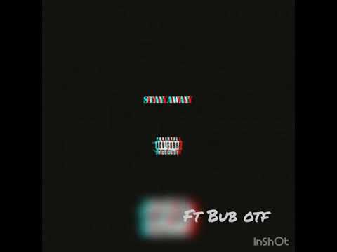 Duke Ft BudOtf - Stay Away (official audio)