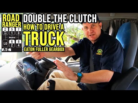 How to Drive a Truck with an Eaton Fuller Road Ranger Gearbox - Double the Clutch (up shift)