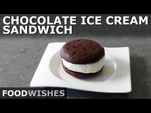 Classic Chocolate Ice Cream Sandwich - How to Make a Real One! - Food Wishes