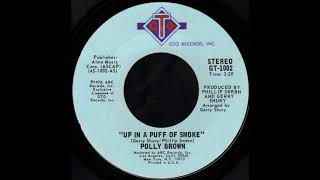 1975_147 - Polly Brown - Up In A Puff Of Smoke - (45)(3.36)