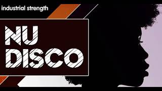 Video thumbnail for Sample Pack - Nu Disco by Industrial Strength Records