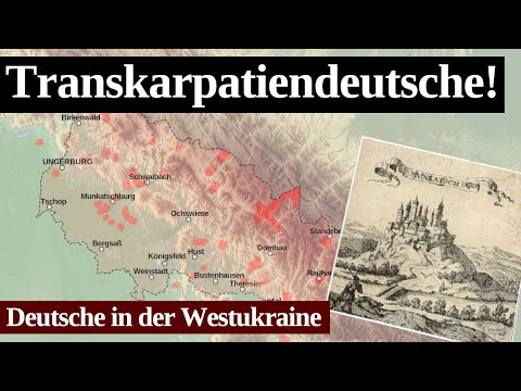 Die Transkarpatiendeutschen - Deutsche der Westukraine!