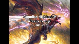 Canadian Highlander | Late Night Lander | Wheeler vs Angel: Part 36 (VOD - May 23rd, 2026)