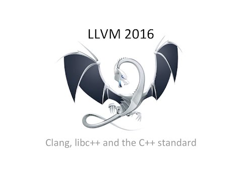 2016 EuroLLVM Developers' Meeting: M. Clow & R. Smith "Clang, libc++ and the C++ standard"