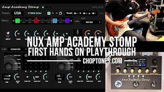 Video thumbnail for Nux Amp Academy Stomp | First Hands On Playthrough Demo by ChoptonesOfficial