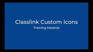 Custom Icons on Classlink