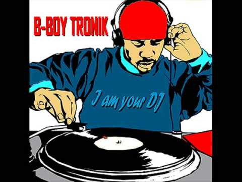 B-Boy Tronik - Body Rockin' Album Edit