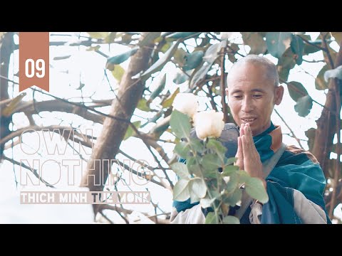 Vô Sở Hữu | Tập 9 | Thích Minh Tuệ | Phim Tài Liệu Đầu Đà Phật Giáo
