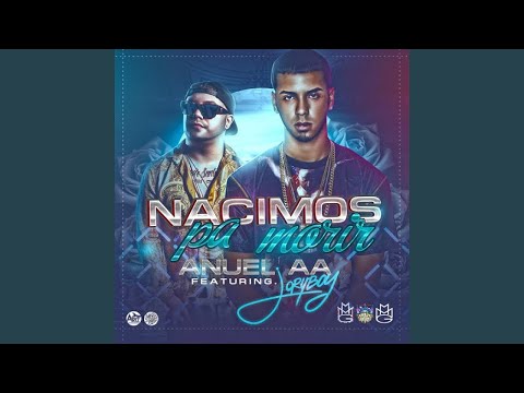 Anuel AA - Nacimos Pa Morir (Audio) ft. Jory Boy