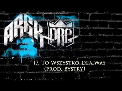 17 PRG ARECZEK  To Wszystko Dla Was prod  Bystry
