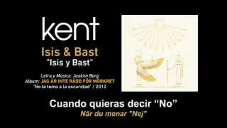 KENT ‪—‬ "Isis & Bast" ‪(Subtítulos Español - Sueco)‬