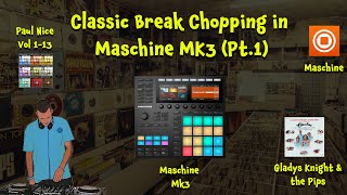 Classic Break Chopping in Maschine MK3 (Pt.1)