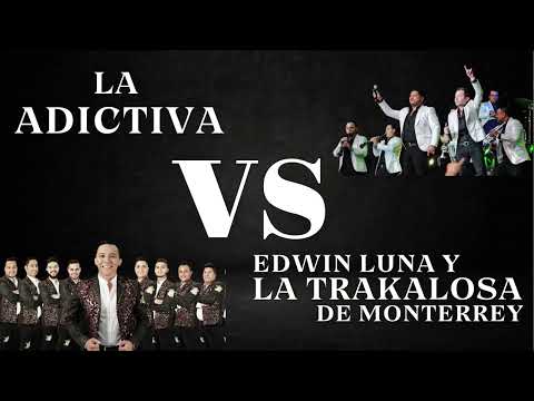 LA ADICTIVA VS LA TRAKALOSA EXITOS !!!!