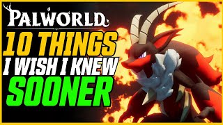 PALWORLD ULTIMATE GUIDE! 10 Things I Wish I Knew Sooner! // Palword Beginners Guide