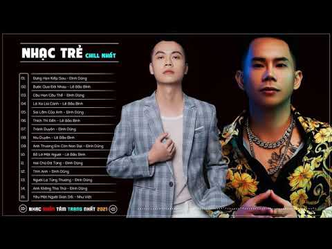 Lê Bảo Bình x Phan Đình Dũng 2021 Nhạc Trẻ Remix Hay Nhất 2021
