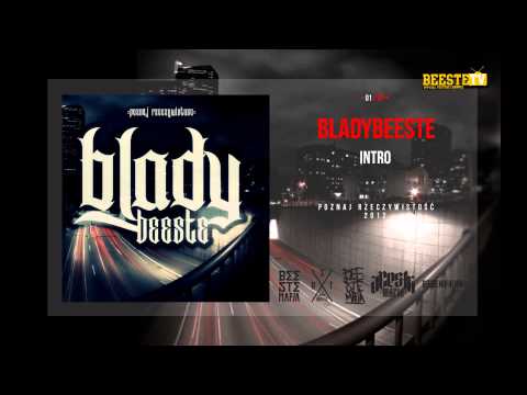 01. Intro - Bladybeeste