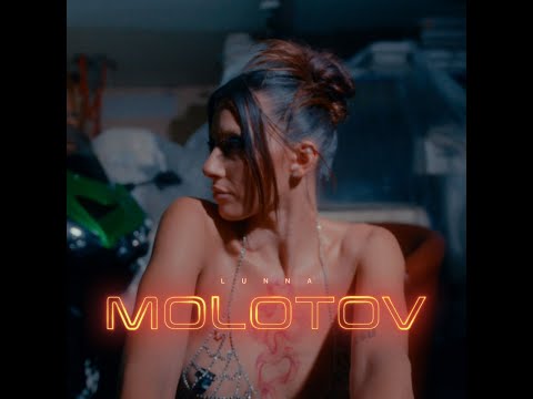 LUNNA - MOLOTOV (Official Video)