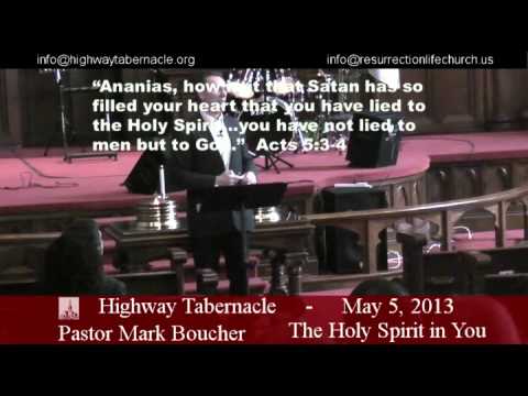 Sermon, May 5, 2012: The Holy Spirit In You