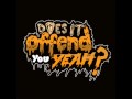 Does It Offend You, Yeah   Doomed Now