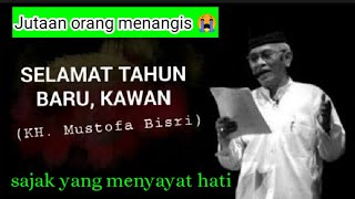 Download lagu Gus Mus || SELAMAT TAHUN BARU KAWAN || SYAIR/PUISI GUS MUS mp3