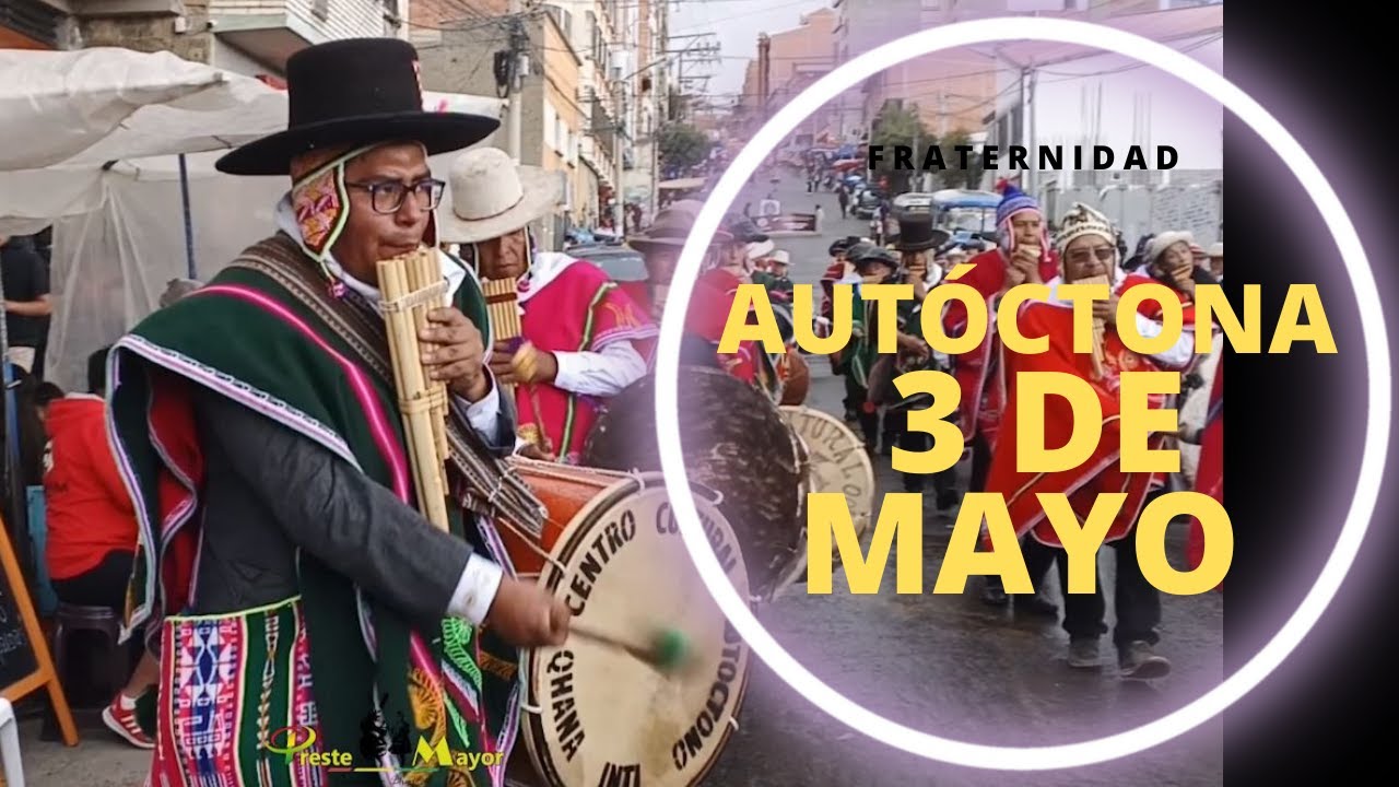 Fraternidad Autóctono 3 de Mayo - Sopocachi, La Paz