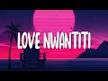 [Lyrics+Vietsub] Love Nwantiti- CKay ft. Dj Yo x AXEL (Remix)