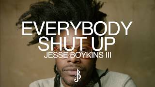 Jesse Boykins III - Everybody Shut Up (Visual Expression)