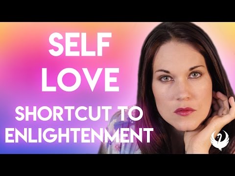 Self Love -The Great Shortcut to Enlightenment - Teal Swan