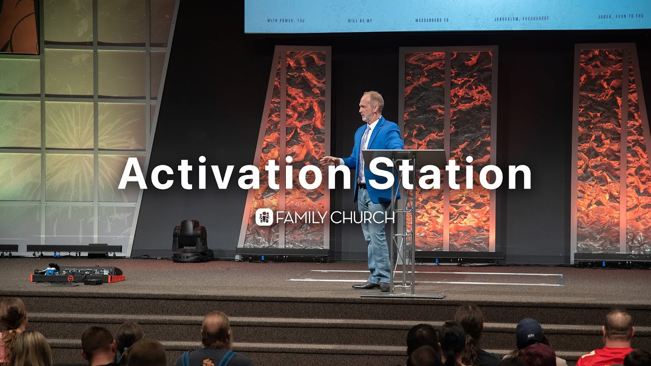 Activation Station - Pastor Larry Dugger