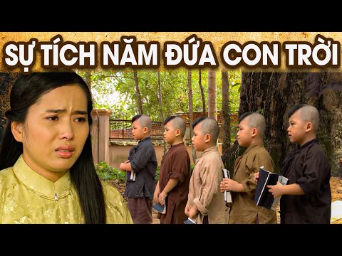 SỰ TÍCH NĂM ĐỨA CON TRỜI | SỰ TÍCH VIỆT NAM MỚI NHẤT 2022 | PHIM SỰ TÍCH HAY NHẤT | GHIỀN CỔ TÍCH
