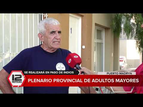 CHUBUT | PASO DE INDIOS SERÁ SEDE DEL PLENARIO PROVINCIAL DE ADULTOS MAYORES