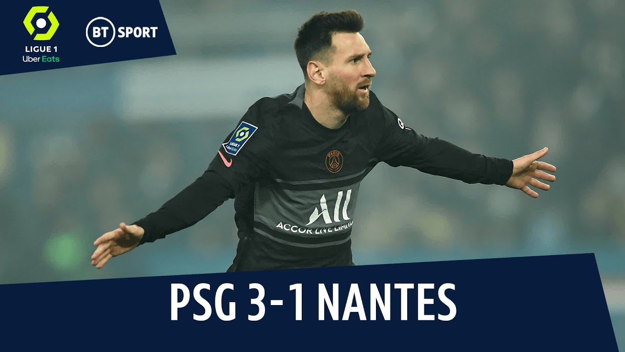 Paris Saint Germain vs Nantes highlights