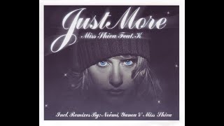 Miss Shiva feat. K ‎- Just More (Maxi-Single)