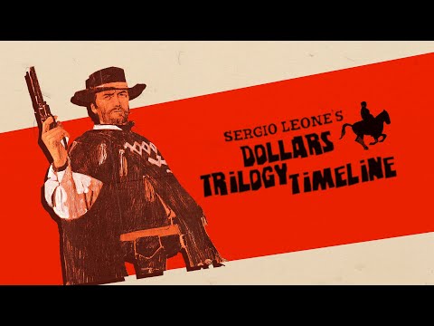 Sergio Leone's Dollar Trilogy Timeline