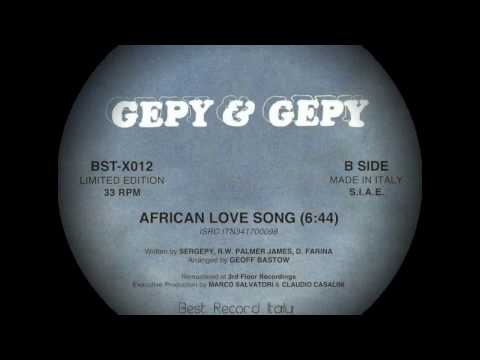 Gepy & Gepy - African Love Song