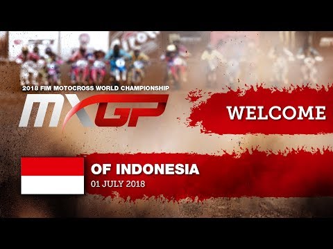 Welcome to the MXGP of Indonesia 2018 #motocross
