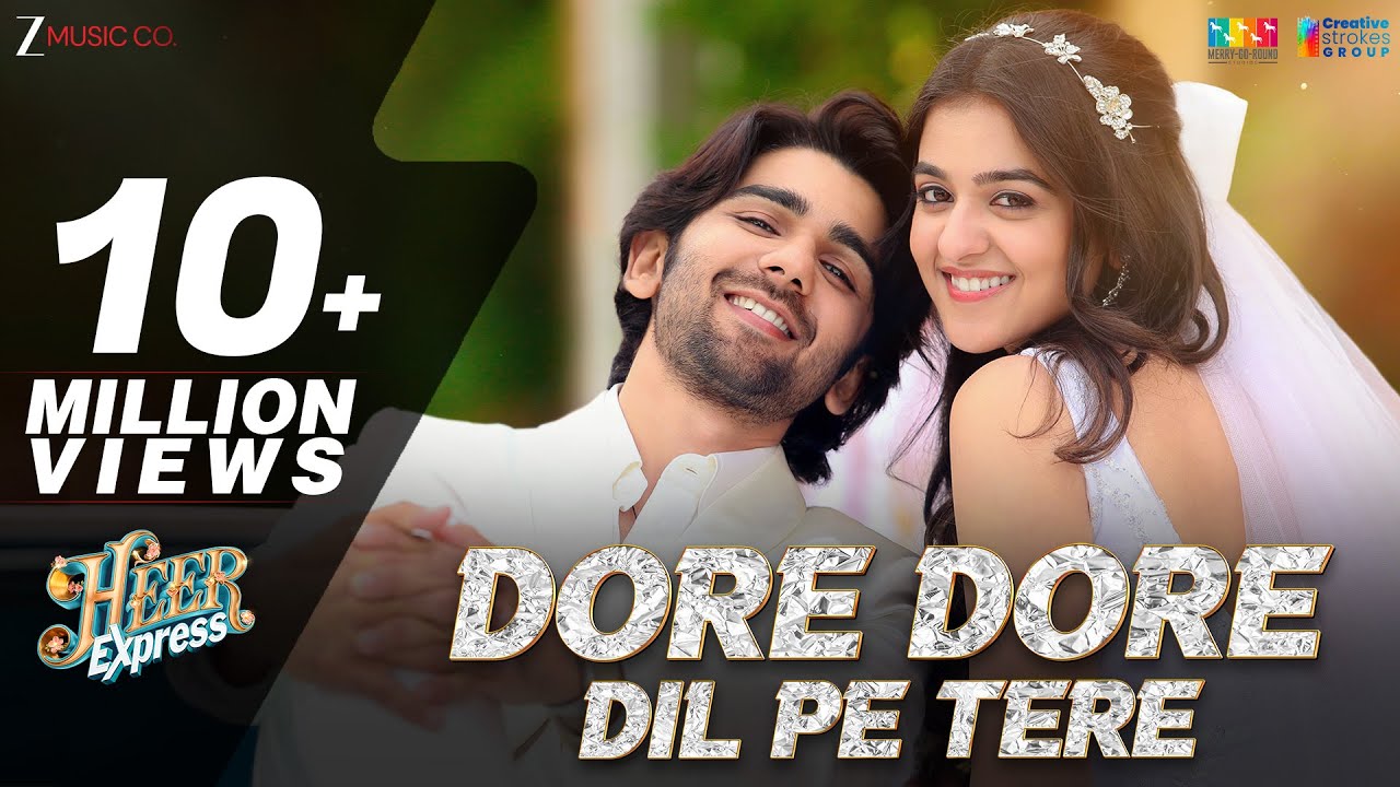 Dore Dore Dil Pe Tere Lyrics | Heer Express | Harjot Kaur, Nakash Aziz