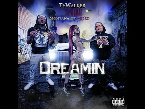 Ty Walker x Montana of 300 Dreamin