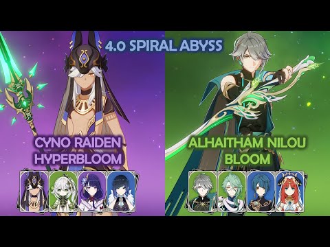 4.0 Spiral Abyss Cyno Raiden Quickbloom & Alhaitham Nilou Bloom Genshin Impact