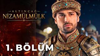 Altın Çağ: Nizamülmülk 1. Bölüm (Yeni Dizi)