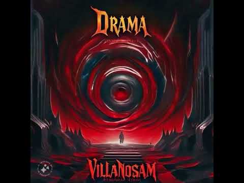 Villanosam  - Drama (Producido Por Villanosam)
