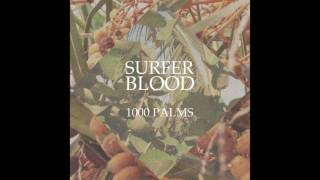 Surfer Blood - Other Desert Cities (Album Audio)