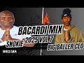 Snokie X Big Baller CEO Bacardi Mix 2025 Vol 07 DJ Webaba