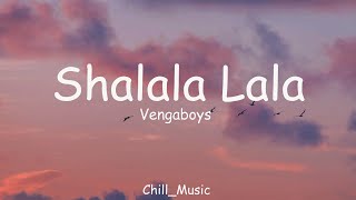 Vengaboys - Shalala lala (Lyrics)