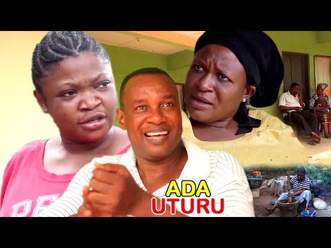 Ada Uturu Season 1 - 2018 Latest Nigerian Nollywood Igbo Movie Full HD