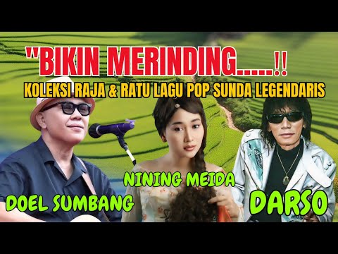 BIKIN MERINDING ‼️LAGU SUNDA RAJA & RATU,DOEL SUMBANG,DARSO,NINING MEIDA TERBARU 2025