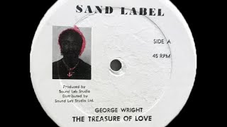 George Wright - The Treasure Of Love + Version - 12 inch - 198X