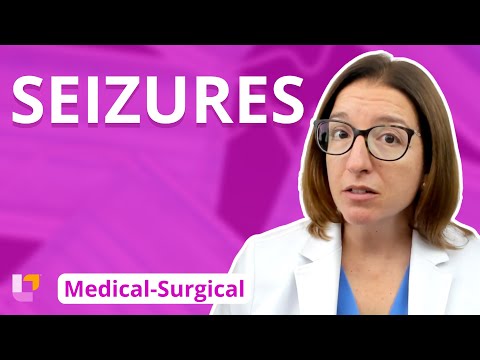 Seizures: Pathophysiology, Diagnosis & Treatment - Medical-Surgical, Nervous System | @LevelUpRN