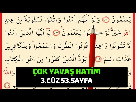 KURAN 53. SAYFA 3. CÜZ  ÇOK YAVAŞ HATİM DİNLE